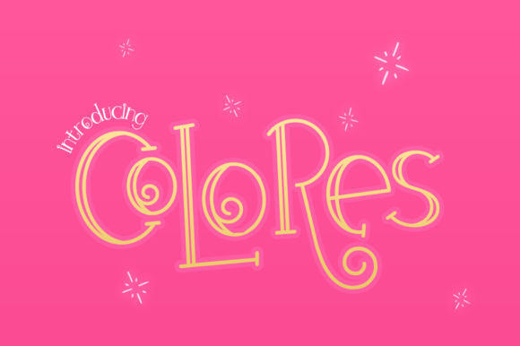 Colores: A Whimsical Display Font for Romantic Branding