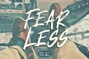 Fear Less Font: The Display Typeface That Elevates Your Campaign Message