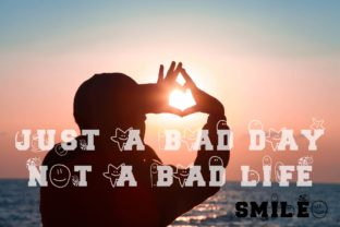 Just a Bad Day Not a Bad Life: A Playful Display Font for Marketers