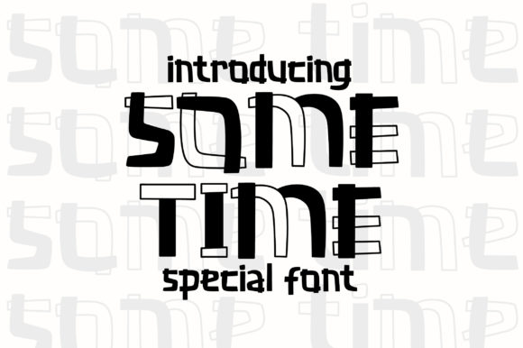 Some Time: The Playfully Authentic Display Font for Digital Design